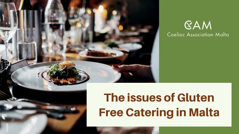 The issues of Gluten Free Catering in Malta