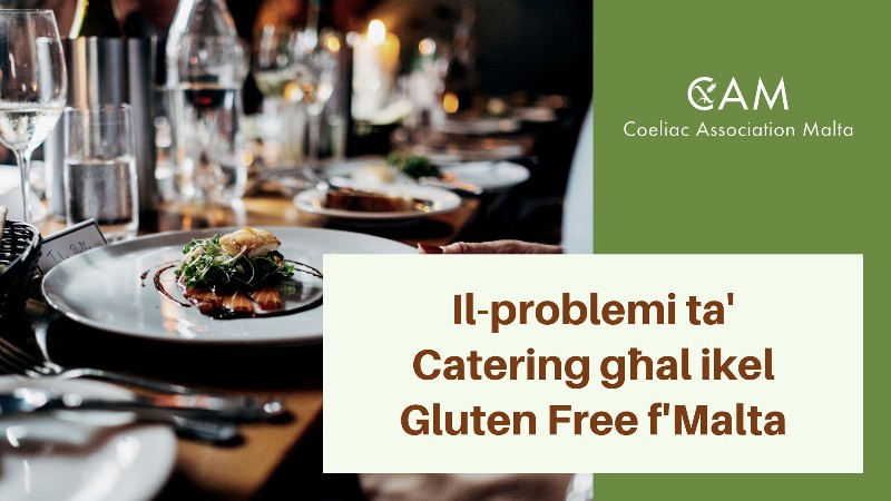 Il-problemi ta' Catering għal ikel Gluten Free f'Malta